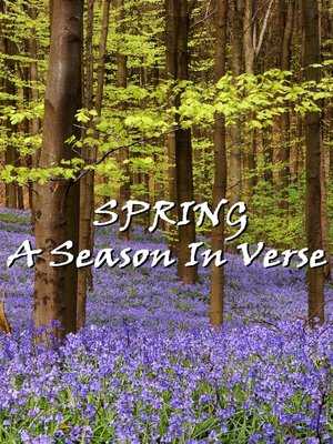Spring, A Season In Verse - ebook